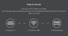 Load image into Gallery viewer, Xiaomi Mi TV Stick